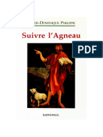 Marie-Dominique Philippe - Suivre L'agneau - Tome 1, Retraite Sur L'evangile de Saint Jean Prêchée À Des Jeunes. Tome 1-Saint-Paul (1995)