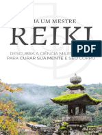 REIKI Seja Um Mestre Reiki, Descubra Como Usar A Ciência Milenar Reiki para Curar o Seu Corpo e Men