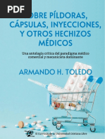 Sobre Píldoras, Cápsulas, Inyecciones, y Otros Hechizos Médicos (Armando H. Toledo, 2023)