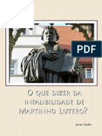 O Que Dizer Da Infalibilidade de Martinho Lutero?