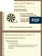 Measurement and Control of Experimental Error: Bull's Eye Represents The True Value of The Parameter You Wish To Estimate