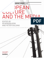 European Culture and The Media (Changing Media, Changing Europe) 2004