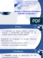 8 - Piodermite (Paranicio, Paroniquia e Infeccoes Folicilares)