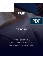 Caso 04 - Princípio Da Razoabilidade e Proporcionalidade