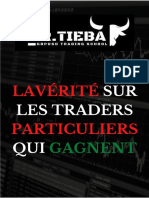 La Vérité Sur Les Traders Qui Gagnent