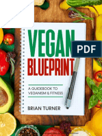 Vegan Blueprint - A Guidebook To Veganism and Fitness by @brianturnerofficial