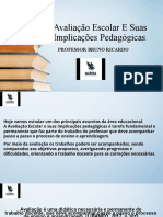 Avaliação Escolar E Suas Implicações Pedagógicas