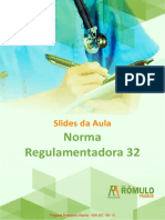 Norma Regulamentadora 32: Slides Da Aula