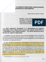 COELHO, Sacha Calmon Navarro, O Lançamento e o Crédito Tributário - Modalidades, Prescrição e Decadência