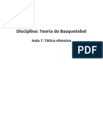 Disciplina: Teoria Do Basquetebol: Aula 7: Tática Ofensiva