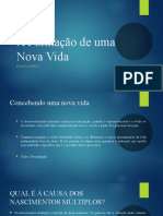 A Formação de Uma Nova Vida