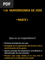 La Mayordomia de Jose Parte I