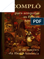 O Complô para Aniquilar As Forças Armadas e As Nações Da Ibero-América