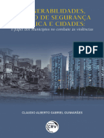 VULNERABILIDADES, GESTÃO DE SEGURANÇA PÚBLICA E CIDADES: o Papel Dos Municípios No Combate Às Violência