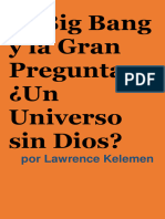 Big Bang y La Gran Pregunta - Un Universo Sin Dios - , El - Lawrence Kelemen