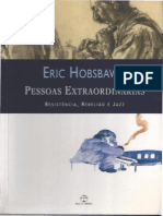 Eric J. Hobsbawm - Pessoas Extraordinárias: Resistência, Rebelião e Jazz-Paz e Terra (1998)