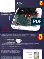 Capacitor: 1 - Como Funciona? 2 - para Que Serve? 3 - Onde Se Aplica? 4 - Como Testar? 5 - Como Se Troca?