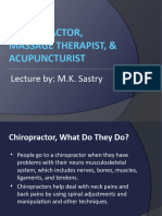 Chiropractor, Massage Therapist, & Acupuncturist