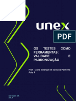 Aula 4 - Os Testes Como Ferramentas, Validade e Padronização