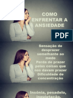 Como Enfrentar A Ansiedade (P40)