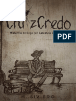 Cruiz Credo, Parte I - Henrique Siviero