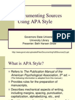 Documenting Sources Using APA Style: Governors State University University Library Presenter: Beth Hansen Shaw