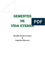 Sementes de Vida Eterna - Divaldo