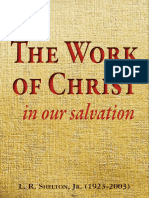 Lee Roy Shelton, Jr. - Work of Christ in Our Salvation, The