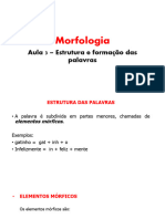 Morfologia. Aula 3 Estrutura e Formação Das Palavras