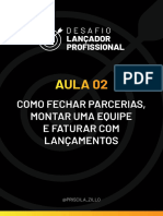 1669230704444aula 02 - Como Fechar Parcerias, Montar Uma Equipe e Faturar Com Lançamentos