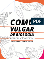 Reprodução Vegetal Comu Vulgar Professora Carol Braga