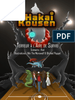 Hakai Kousen - Scenario - Terreur A L Aire de Survie