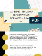 Evaluasi Tindakan Keperawatan Formatif - Sumatif