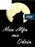 (Livro 2) Meu Alfa Me Odeia