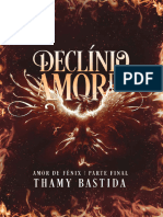 Declínio Do Amor 2 - Amor de Fênix - Thamy Bastida