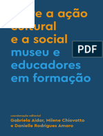 Entre A Acao Cultural e A Social Museu e