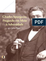 Charles Spurgeon Pregando em Meio À Adversidade Por John Piper