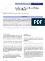 A Complete Literature Survey: Vitamin D and Multiple Sclerosis - What Is Clearly Evident?