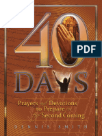 40 Days Prayers and Devotions To Prepare For The Second Coming (Dennis Smith)