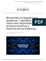 Blockchain Ha Llegado para Quedarse - 7 Ejemplos de Cómo Está Mejorando Los Procesos Internos y Externos de Las Empresas