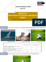 Séquence 3: Mouvement Et Interactions Mécaniques Partie 3: Exercices Physique-Chimie