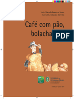 Café Com Pão Bolacha Não