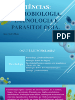 Ciências: Microbiologia, Imunologia e Parasitologia.