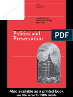 John Delafons - Politics and Preservation - A Policy History of The Built Heritage 1882-1996 (Studies in History, Planning and The Environment) (1997)