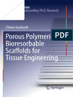 (Springer Theses) Chiara Gualandi (Auth.) - Porous Polymeric Bioresorbable Scaffolds For Tissue Engineering-Springer-Verlag Berlin Heidelberg (2011)