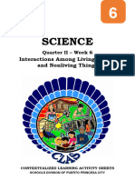 Science6 - q2 - CLAS6 - Interactions Among Living Things and Nonliving Things - v6 - Liezl Arosio