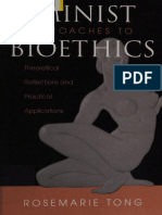 Feminist Approaches To Bioethics - Theoretical Reflections - Tong, Rosemarie - 1997