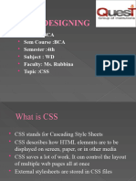 Web Designing: Course:BCA Sem Course:BCA Semester:4th Subject: WD Faculty: Ms. Rubbina Topic:CSS