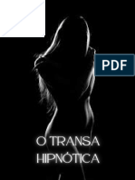 A Transa HipnÃ Tica - Ebook