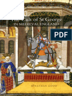 The Cult of ST George in Medieval England (Jonathan Good)